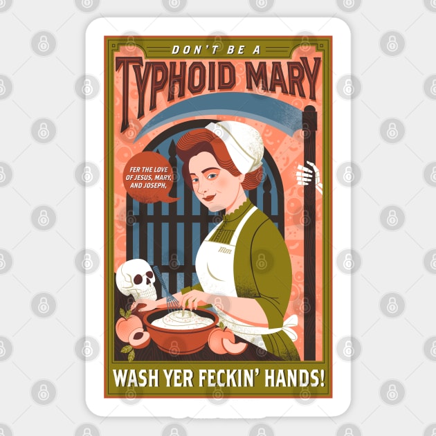 Don't Be A Typhoid Mary Sticker by Lucie Rice Illustration and Design, LLC